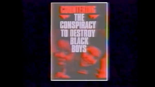 Countering The Conspiracy to Destroy Black Boys (1987) Dr. Jawanza Kunjufu